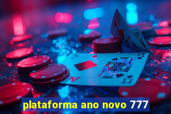 plataforma ano novo 777